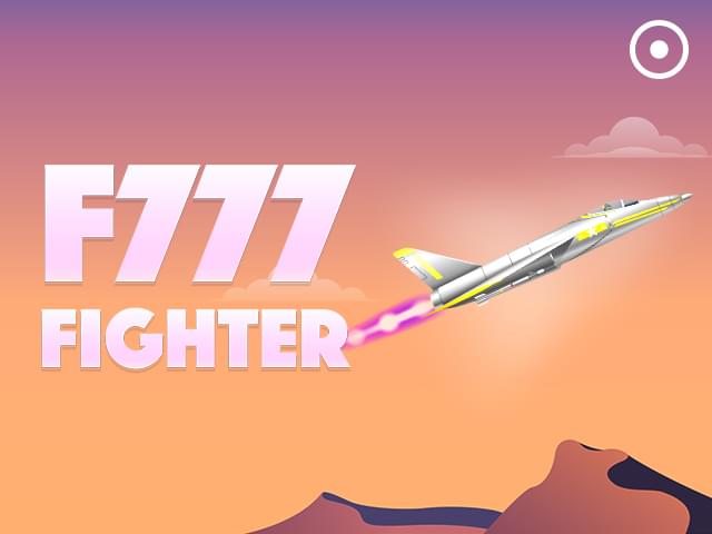 bet 2025 F777 Fighter